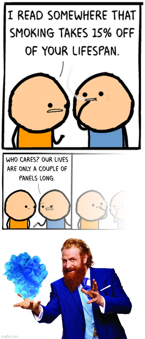 Smoking | image tagged in hotel rewards guy poof,cyanide and happiness,dark humor,smoking,memes,comic | made w/ Imgflip meme maker