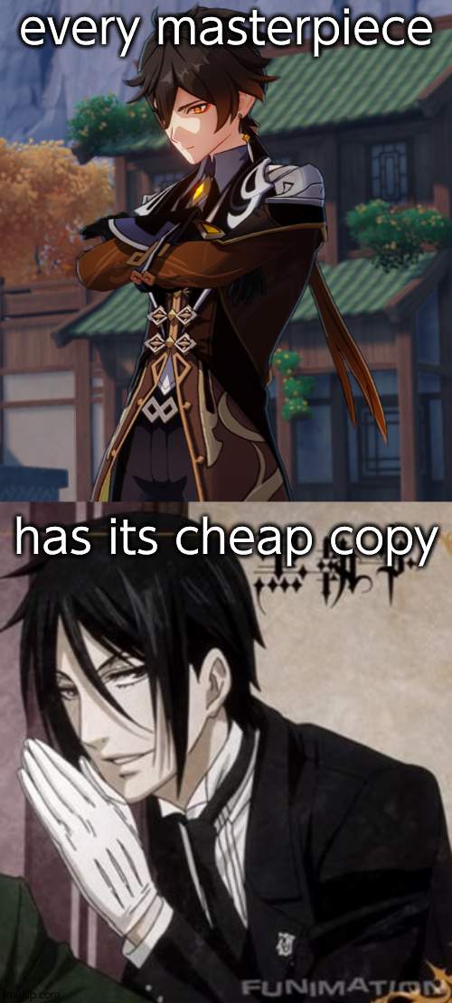 every masterpiece; has its cheap copy | image tagged in zhongli,black butler | made w/ Imgflip meme maker