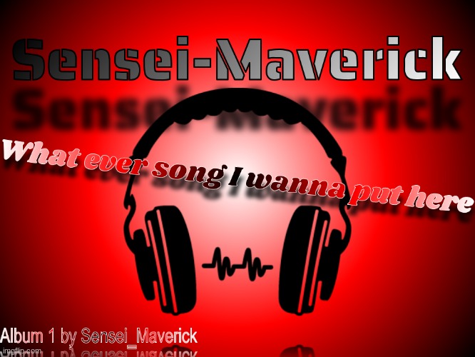 should I make a playlist on yt of all the songs I have already made in the past? | made w/ Imgflip meme maker