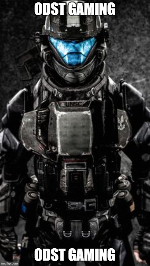 my OC | ODST GAMING ODST GAMING | image tagged in my oc | made w/ Imgflip meme maker