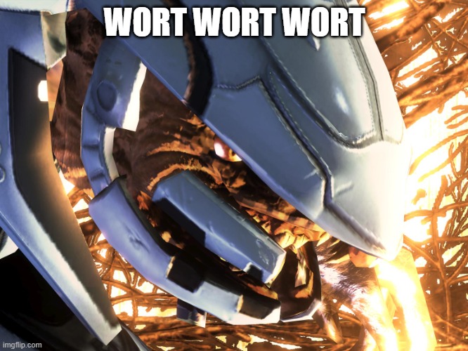 halo elite | WORT WORT WORT | image tagged in halo elite | made w/ Imgflip meme maker