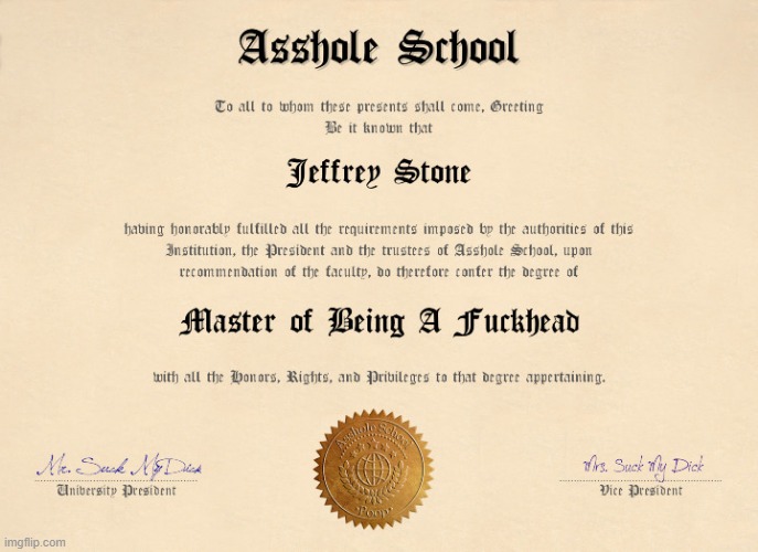 Asshole School Diploma | made w/ Imgflip meme maker