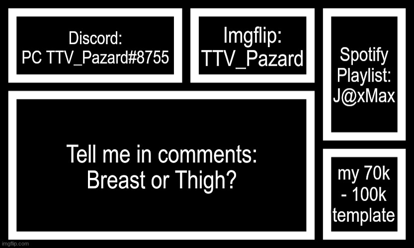 Socials | Tell me in comments:
Breast or Thigh? | image tagged in socials | made w/ Imgflip meme maker
