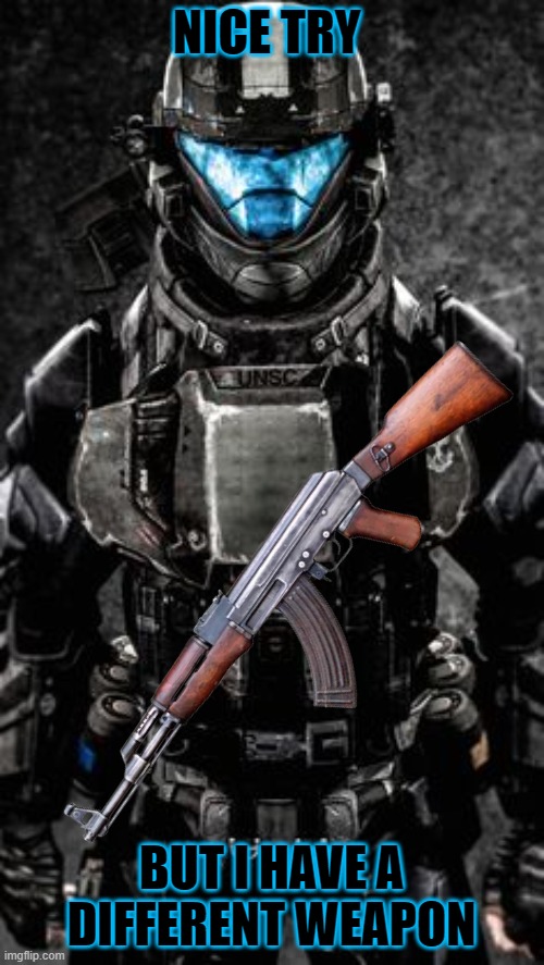 my OC | NICE TRY BUT I HAVE A DIFFERENT WEAPON | image tagged in my oc | made w/ Imgflip meme maker