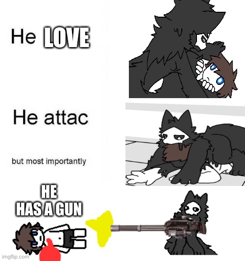 :O | LOVE; HE HAS A GUN | image tagged in dead,puro,puro with a gun,colin,changed | made w/ Imgflip meme maker