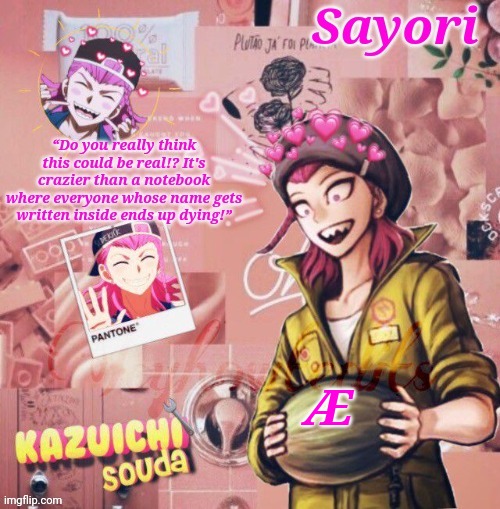 Kazuichi Soda Temp | Æ | image tagged in kazuichi soda temp | made w/ Imgflip meme maker