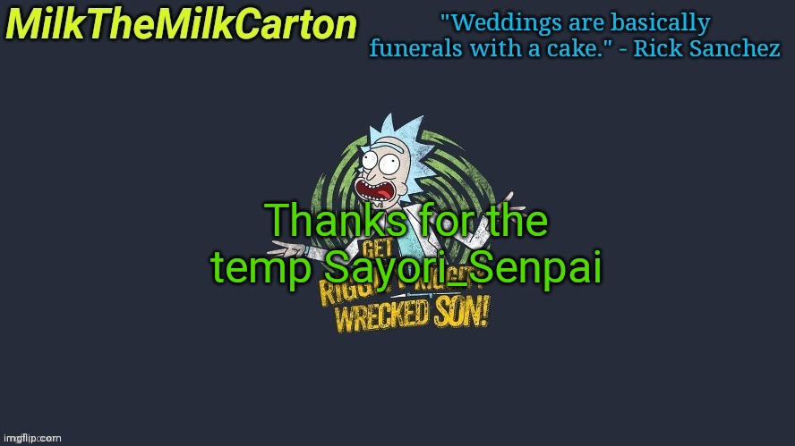 MilkTheMilkCarton but Wubba Lubba Dub Dub | Thanks for the temp Sayori_Senpai | image tagged in milkthemilkcarton but wubba lubba dub dub | made w/ Imgflip meme maker