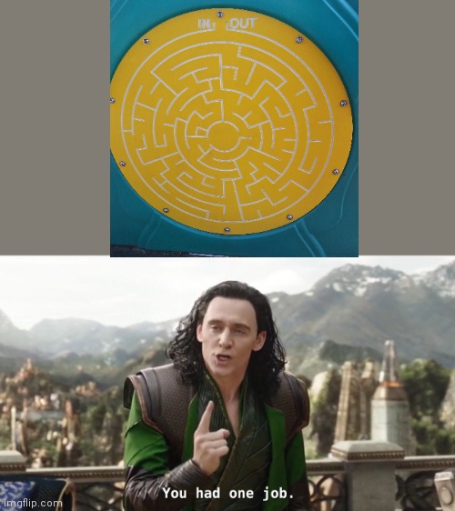 Tough maze | image tagged in you had one job just the one | made w/ Imgflip meme maker