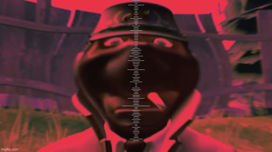 ' | HEAVY: YA-DA-DA-DA-DA-DA- IT IS GOOD DAY TO BE NOT DEAD!

ENGINEER: POW! YOU ARE DEAD!

HEAVY: I AM DEAD!

ENGINEER: CHUCKLING, WHILE SPY IS DOING THE CONGA TOWARDS THE SCENE (THE ENGINEER SAYS AW, SHUCKS” AS THE SPY GETS CLOSE.)

SPY: OH! THE HEAVY IS DEAD!

HEAVY: YES (SANDWICH). I AM DEAD!

SPY: WHY IS THE HEAVY DEAD?!

ENGINEER: I DUNNO.

HEAVY: I THINK IT WAS-

ENGINEER & SPY: SHHH, YOU ARE DEAD!

HEAVY: OK.

(SNIPER ENTERS SCENE EXITING VAN)

SNIPER: WHAT'S UP, YOU WANKERS?! WHO’S UP FOR A- AH! WHAT THE- BLOODY HELL JUST HAPPENED?!

ENGINEER & SPY: THE HEAVY IS DEAD!

(A, B, C, OR D GAME STARTS)

SNIPER: THE HEAVY IS DEAD!

SPY: CORRECT!

(OPTION C LIGHTS UP AND CELEBRATION MUSIC STARTS PLAYING)

SPY: SO, DID YOU SEE THE MURDERER?

ENGINEER AND SNIPER: NAH, SORRY MATE.

SPY: SLAMS HAND ON DESK I WILL FIND HIM, I WILL CAPTURE HIM, AND NO ONE WILL EVER DIE AGAIN!

(ENGINEER AND SNIPER APPLAUSE)

SNIPER: AH, WELL THAT'S NICE.

ENGINEER: I AM DAMN PROUD RIGHT NOW.

(SOLDIER APPEARS IN SCENE)

SOLDIER: ATTEEEEEEEEENTION!

(SOLDIER RUSHES TO DEAD HEAVY)

SOLDIER: THAT HEAVY IS DEAD!

SPY: WE KNOW!

SOLDIER: WHO KILLED HIM?!

SPY: WE DON’T KNOW!

SOLDIER: I WILL FIND CLUES!

(SOLDIER SEARCHES THROUGH PILE OF STUFF WHILE SNIFFING)

SOLDIER: WHAT'S THAT? GRABS GUN A WEAPON?! THAT THING IS WHY THE HEAVY IS DEAD!

ENGINEER, SNIPER, AND SPY: THE HEAVY IS DEAD?!

SOLDIER: SLAMS HANDS ON DESK YES, (INTENSE BACKGROUND APPEARS) HE DIED!

ENGINEER, SNIPER, AND SPY: ALL SHOCKED

(INTENSE BACKGROUND STOPS, SHOWING THE ENGINEER, SNIPER, AND SPY STANDING IN FRONT OF A GREEN SCREEN)

MEDIC: (FROM FAR AWAY) INCOMING!

(AMBULANCE CRASHES SOLDIER INTO A BUILDING WALL, KILLING HIM.)

MEDIC: EXITS OUT OF AMBULANCE RAUS, RAUS! PUSHES ENGINEER, SNIPER, AND SPY AWAY FROM HEAVY MOVE NOW! KISSES HEAVY ON HEAD

(HEAVENLY MUSIC SOUNDS WHILE THE LIGHT FOCUSES ON HEAVY)

HEAVY: (RISING IN AIR) HOHOHO, HEA- EXPLODES OOF.

MEDIC: IN MY MEDICAL OPINION, THAT HEAVY IS DEAD!

(CAMERA ROTATES TO SNIPER)

SNIPER: DOC, WHAT HAPPENED?

MEDIC: MY PROFESSIONAL OPINION? SLAMS HANDS ON DESK THEN TURNS TO THE RIGHT (INTENSE BACKGROUND COMES IN) THE HEAVY WAS KILLED!

(INTENSE BACKGROUND STOPS)

ENGINEER, SNIPER, AND SPY: PANICKING

MEDIC: I DON’T THINK IT’S ANYTHING TO WORRY ABOUT.

SPY: WELL, NOW WHAT?

(SCOUT ENTERING WHILE DOING THE CONGA IN THE BACKGROUND)

SCOUT: CLIPIDY CLOP MOTHER****ER! BOOM!

SPY: SAYS “OH, COME ON.” BEFORE SCOUT SAYS BOOM

SCOUT: LOOK AT THIS! THE FREAKING HEAVY IS DEAD! PAUSE WHAT DO YOU THINK OF THAT? PAUSE AHM…

SPY: YES, YES, SCOUT.

SCOUT: YEA?

SPY: GO HOME!

(SCOUT’S MOTHER APPEARS IN A CAR TELLING SCOUT TO GET IN)

SCOUT: AH COME ON! PFFFF! FREAKING UNBELIEVABLE SERIOUSLY, YOU ALL SUCK.

(CAR DRIVES OFF AND CRASHING NOISE IS HEARD)

SCOUT: SCREAMS OF PAIN

SPY: OK, LET’S GET BACK TO THE POINT.

HEAVY: POKING AT HIS DEAD BODY I THINK HEAVY IS DEAD.

ENGINEER, SNIPER, SPY, AND MEDIC: THE HEAVY IS DEAD?!

MEDIC: TURNS AROUND AND NOTICES DEAD SCOUT IN BURNING CAR SCOUT! I WILL HEAL YOU- CAR EXPLODES AND CAMERA GOES BACK TO HEAVY

HEAVY: OH, SERIOUSLY?! WHO KILLED HEAVY?!

(CAMERA SHOWS ON DEMOMAN DRINKING SCRUMPY)

DEMOMAN: SLURP SLURP IT WAS ME!

ENGINEER, SNIPER, SPY, AND HEAVY: SHOCKED

DEMOMAN: YES! BOTTLE OF SCRUMPY SLIDES UP DEMOMAN’S BODY AND DEMOMAN EATS THE BOTTLE I DID IT LIKE THIS: TAKES OUT A REVOLVER AND SHOOTS SNIPER IN CHEST BOOM! DEMOMAN FLIES OFF FROM FORCE OF REVOLVER BLAST

SNIPER: SCREAMS OF PAIN

DEMOMAN: WOOP DEE DOO!

ENGINEER, SPY, AND HEAVY: ARE TERRIFIED SEEING SNIPER’S DEAD BODY

DEMOMAN: BURPS THAT’S A JOKE, LADS.

ENGINEER, SPY, AND HEAVY: STARTS LAUGHING LIKE CRAZY

DEMOMAN: SLURP SLURP BURP IT WAS… YO-... BURP POINTS AT ENGINEER HIM!

ENGINEER: SHOCKED HOW DID YOU KNOW?!

DEMOMAN: I DIDN’T. BURPS THAT WAS A JOKE TOO.

(CAMERA MOVES TO ENGINEER, AS THE DEMOMAN KEEPS DRINKING FASTER)

DEMOMAN: FALLS ON GROUND OH, I’M DEAD.

ENGINEER: MANIC LAUGHTER THAT’S RIGHT! IT WAS ME!

SPY: YOU MONSTER!

HEAVY: BUT WHYYYYY?

ENGINEER: CAUSE YOU’RE FAT, BOY. AND ANOTHER THING, YOU’RE UGLY.

HEAVY: ENGINEER, STOP!

ENGINEER AND HEAVY: ARGUING

SPY: SHRUGS (TEXT APPEARS SAYING : IT’S TRADITION)

ENGINEER: AH DAMMIT HEAVY **** OFF! YOU ARE DEAD.

HEAVY: NO U, POW! HAHA.

(ENGINEER FALLS DEAD ON FLOOR)

HEAVY: YOU ARE DEAD! NOT BIG SURPRISE.

SPY: WELL THAT WAS IDIOTIC. OFF TO HANG MYSELF! SPY DOING FLIP ON NOOSE WATCH AND LEA- CHOKING NOISES

HEAVY: I AM ALIVE! IS NICE. YES, THIS IS STUPID. | made w/ Imgflip meme maker