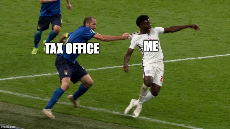 Tax Office vs Me - EURO 2020 | ME; TAX OFFICE | image tagged in chiellini,saka,italy,england,euro 2020,tax office | made w/ Imgflip meme maker