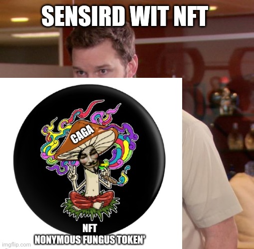 Sensird NFT | SENSIRD WIT NFT | image tagged in nft,sensird | made w/ Imgflip meme maker