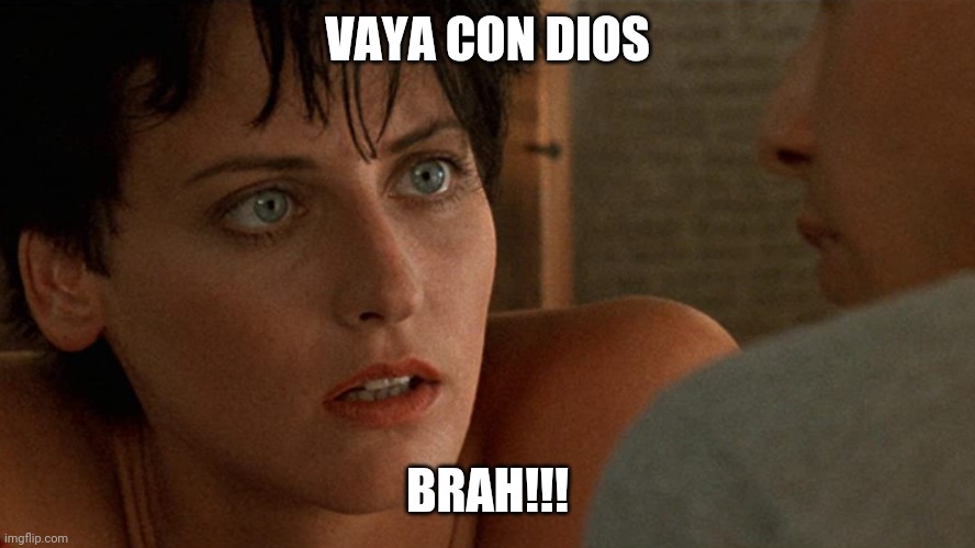 Vaya con dios brah | VAYA CON DIOS; BRAH!!! | image tagged in funny | made w/ Imgflip meme maker