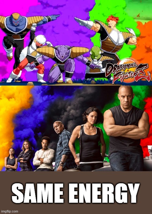 F&F9 is the live action commando Ginyu | SAME ENERGY | image tagged in fast and furious,dragon ball | made w/ Imgflip meme maker