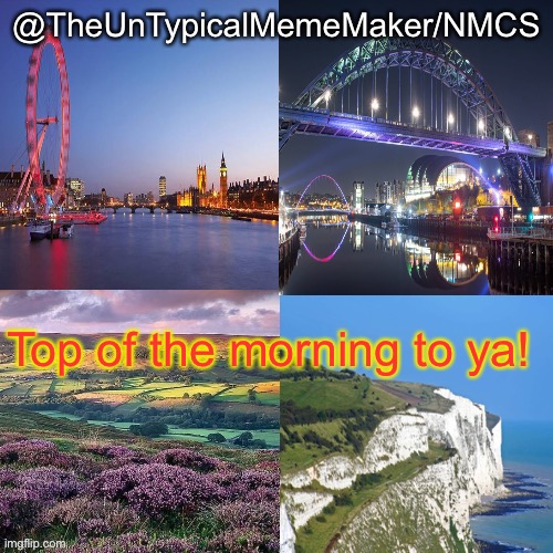 NMCS announcement template v.2 | Top of the morning to ya! | image tagged in nmcs announcement template v 2 | made w/ Imgflip meme maker