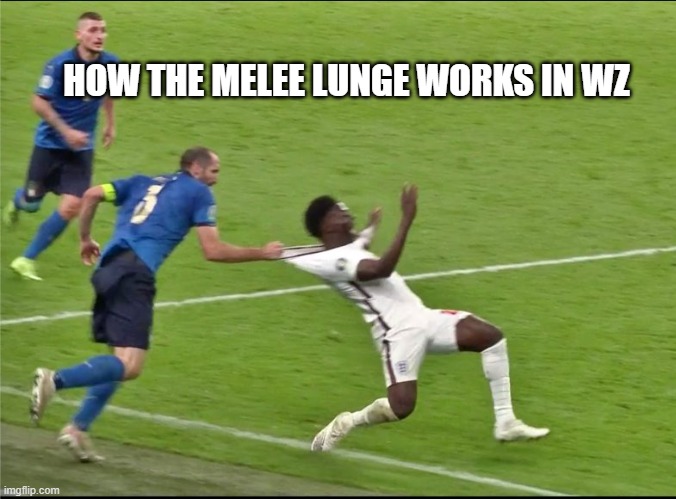 Melee Lunge | HOW THE MELEE LUNGE WORKS IN WZ | image tagged in chiellini italy england euro 2020 | made w/ Imgflip meme maker