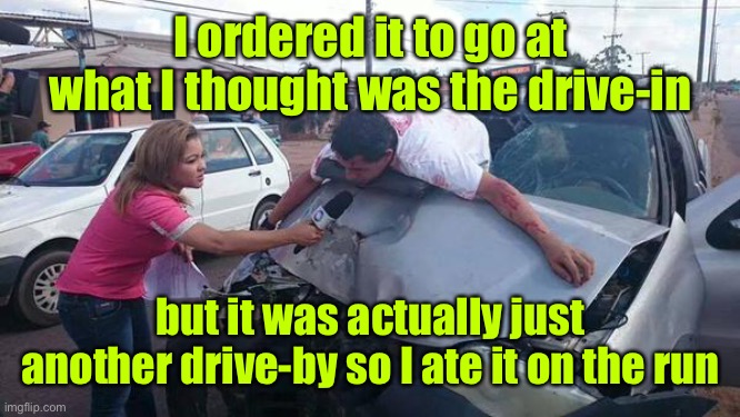 Sonic Drive In | I ordered it to go at what I thought was the drive-in but it was actually just another drive-by so I ate it on the run | image tagged in sonic drive in | made w/ Imgflip meme maker
