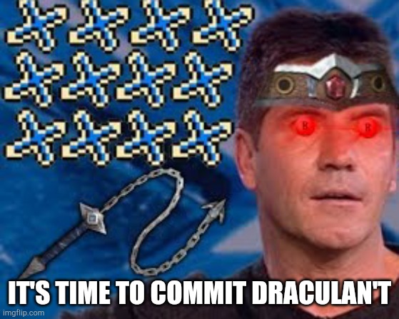 IT'S TIME TO COMMIT DRACULAN'T | made w/ Imgflip meme maker