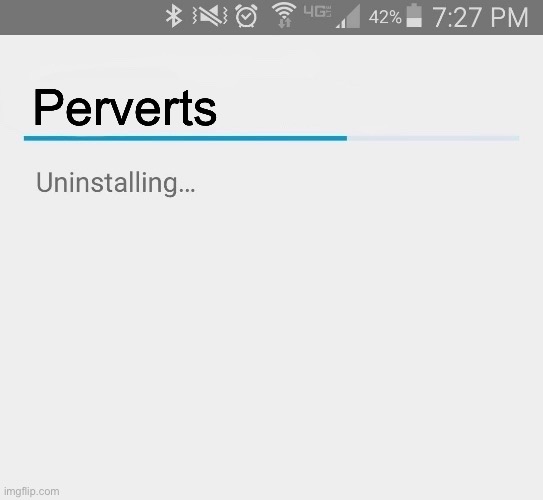 Perverts | made w/ Imgflip meme maker