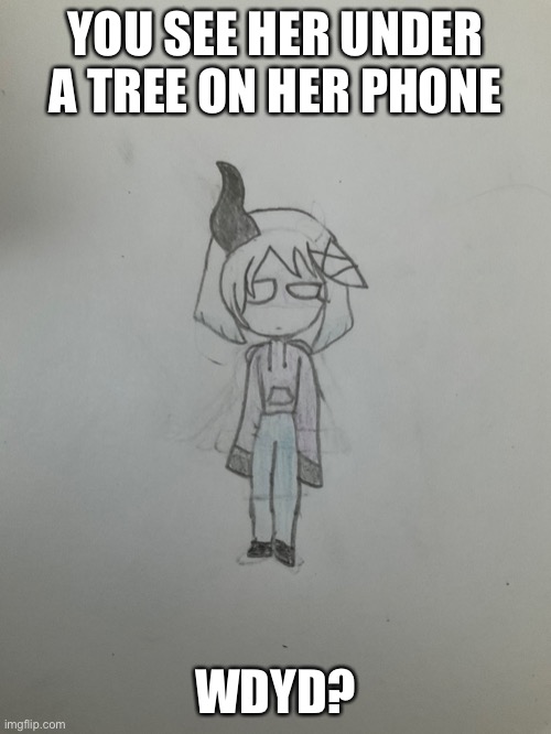 Rasazy’s child Spokoyno! Shout out to Lets_go_to_ghost_mcdonalds! | YOU SEE HER UNDER A TREE ON HER PHONE; WDYD? | made w/ Imgflip meme maker