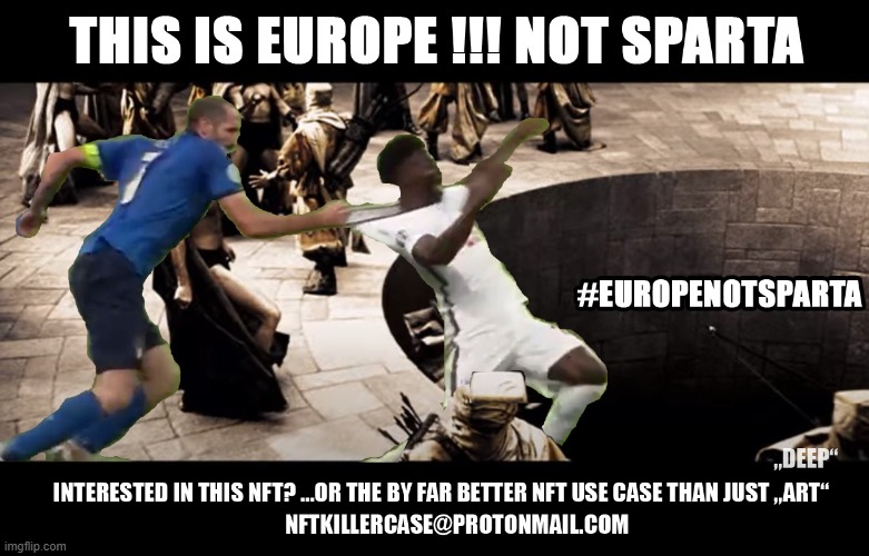 This is Europe !!! Not Sparta | image tagged in funny,memes,football | made w/ Imgflip meme maker