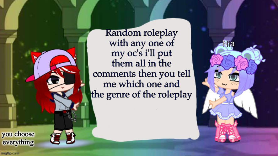 which oc do you choose some of them are pakage deals ill say if they are or not if the picture has two people | Random roleplay with any one of my oc's i'll put them all in the comments then you tell me which one and the genre of the roleplay; you choose everything | image tagged in meme_gacha gacha template | made w/ Imgflip meme maker