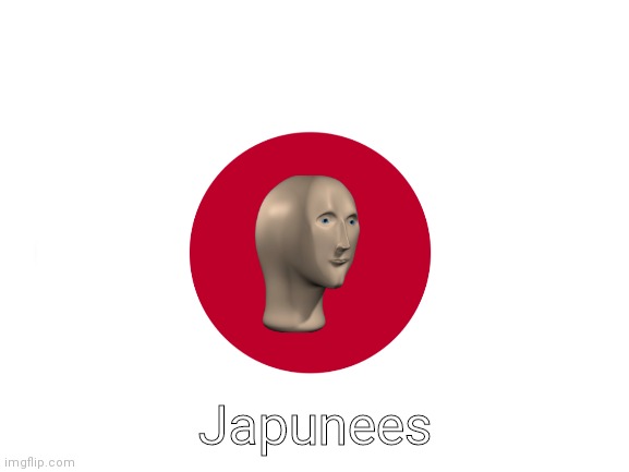 Japunees | made w/ Imgflip meme maker