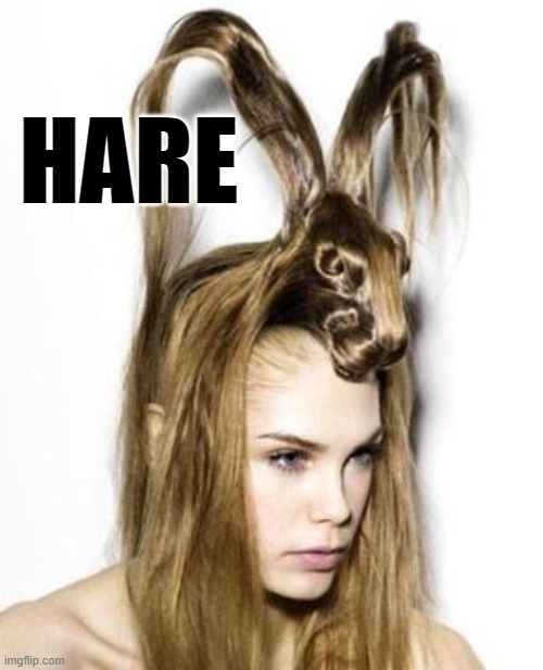 Jessica with her mountain hair-do | HARE | image tagged in funny haircut,bad hair,rabbit,jessica rabbit,mountain dew,hairstyle | made w/ Imgflip meme maker