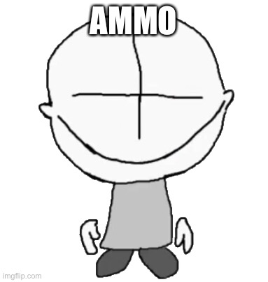 Happiness Combat Grunt | AMMO; GUS | image tagged in happiness combat grunt | made w/ Imgflip meme maker