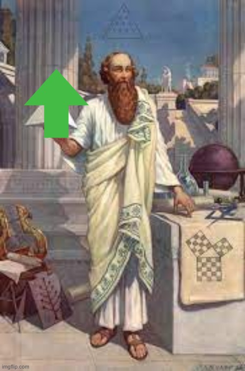 Pythagoras,the Philosopher | image tagged in pythagoras the philosopher | made w/ Imgflip meme maker
