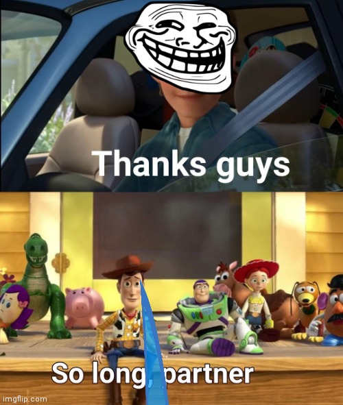 Thanks guys | image tagged in thanks guys | made w/ Imgflip meme maker