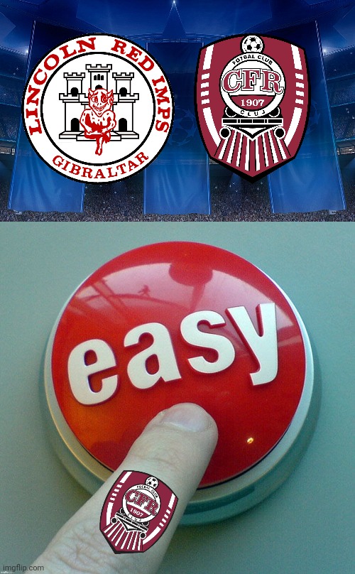 CFR Cluj will face Lincoln Red Imps in the UCL Second qualifying round. | image tagged in cfr cluj,lincoln,champions league,fotbal,memes | made w/ Imgflip meme maker