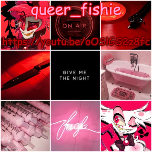 queer_fishie's Alastor x Angel dust temp | https://youtu.be/oOSlGS2z8fc | image tagged in queer_fishie's alastor x angel dust temp | made w/ Imgflip meme maker