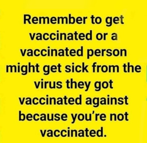image tagged in vaccines,covid-19,corona virus,common sense,duhhh dumbass,i gotta get one of those | made w/ Imgflip meme maker