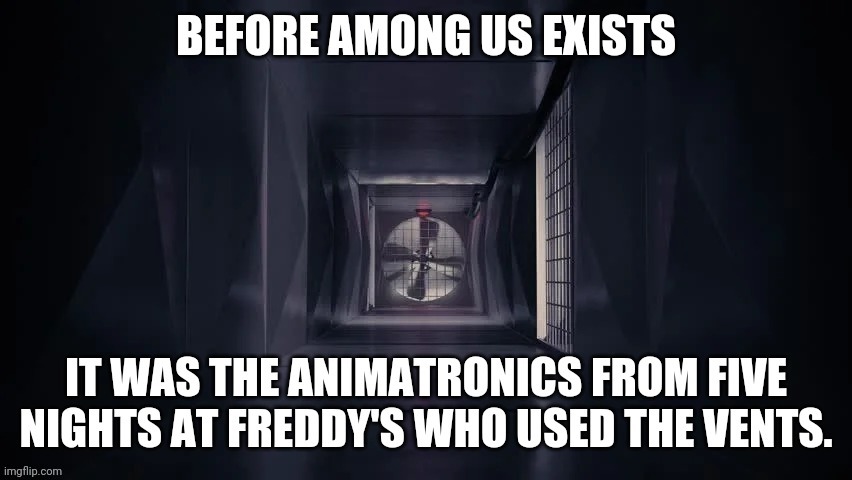 Fnaf 1 animatronics Meme Generator - Imgflip