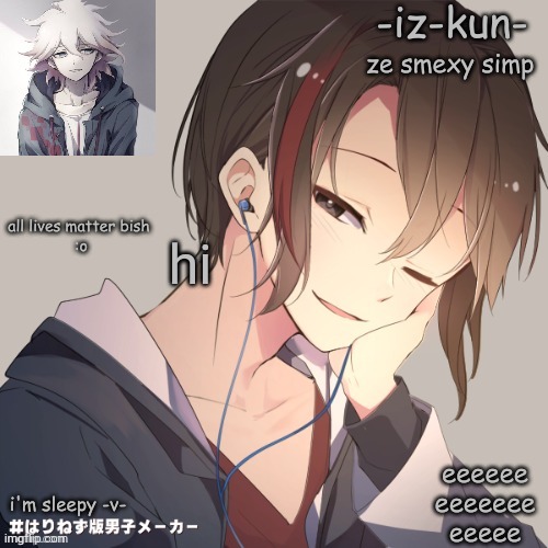iz-kun's announcement template 2 | hi | image tagged in iz-kun's announcement template 2 | made w/ Imgflip meme maker