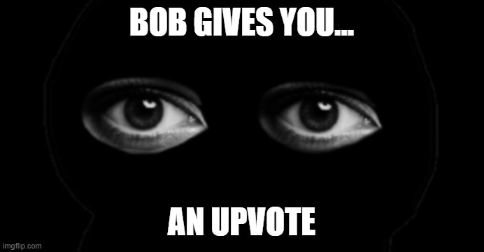 bob fnf | BOB GIVES YOU... AN UPVOTE | image tagged in bob fnf | made w/ Imgflip meme maker