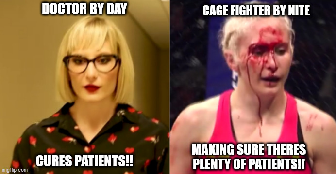 doctor | CAGE FIGHTER BY NITE; DOCTOR BY DAY; MAKING SURE THERES PLENTY OF PATIENTS!! CURES PATIENTS!! | image tagged in fight club | made w/ Imgflip meme maker
