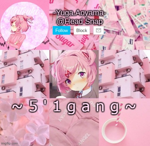 Natsuki temp | ~ 5 ' 1 g a n g ~ | image tagged in natsuki temp | made w/ Imgflip meme maker