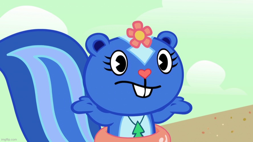 Shrugged Petunia (HTF) | image tagged in shrugged petunia htf | made w/ Imgflip meme maker