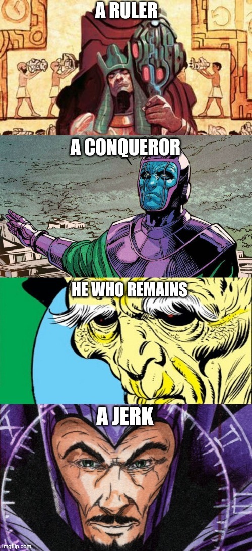 He who remains a jerk | image tagged in marvel,marvel cinematic universe,loki | made w/ Imgflip meme maker