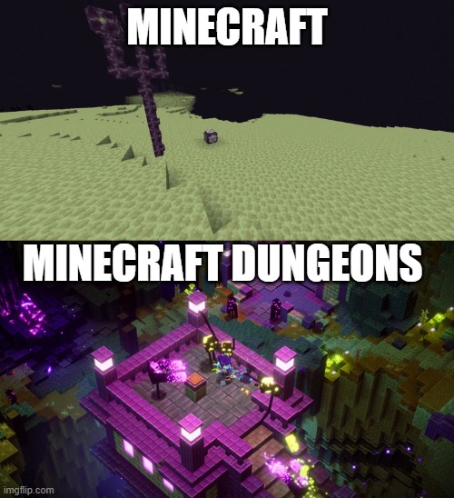 end dlc coming soon :) | MINECRAFT; MINECRAFT DUNGEONS | made w/ Imgflip meme maker