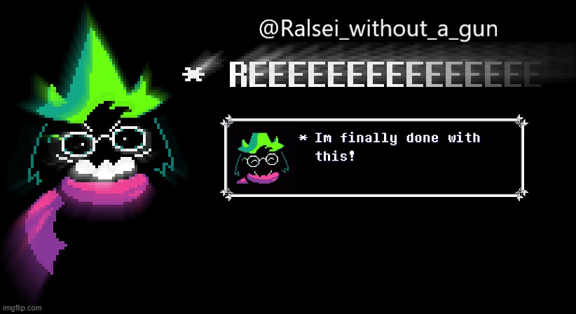 https://www.youtube.com/watch?v=vZrbJJEPsBc | image tagged in ralsei reeing about his announcement | made w/ Imgflip meme maker