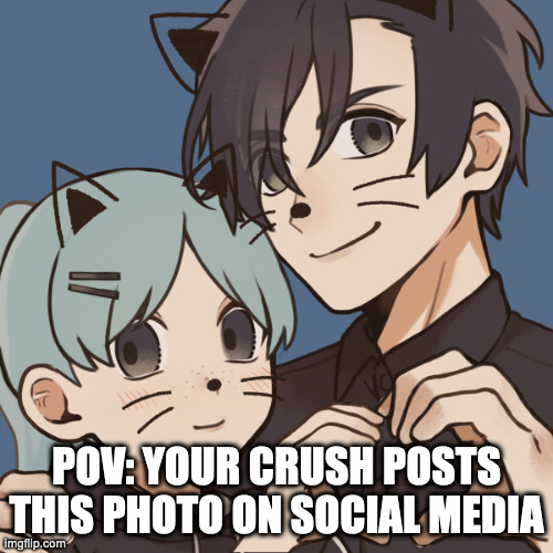 choose which one is your oc's crush. the girl is sophie. the guy is jack | POV: YOUR CRUSH POSTS THIS PHOTO ON SOCIAL MEDIA | image tagged in sophie jack | made w/ Imgflip meme maker