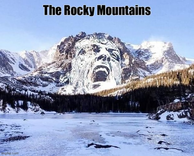rocky mountains | image tagged in mountains,rocky | made w/ Imgflip meme maker