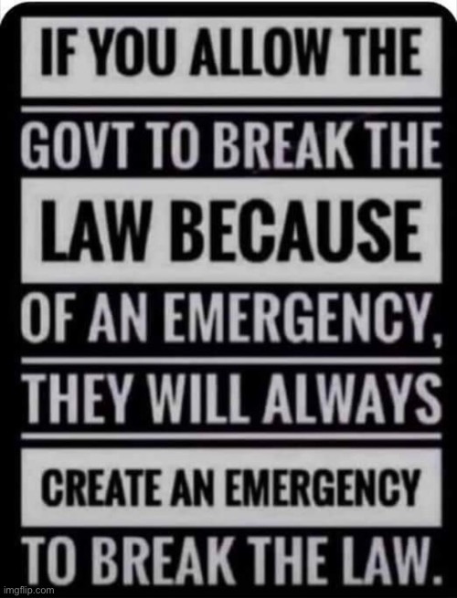 True Dat | image tagged in govt can do whatever they want | made w/ Imgflip meme maker