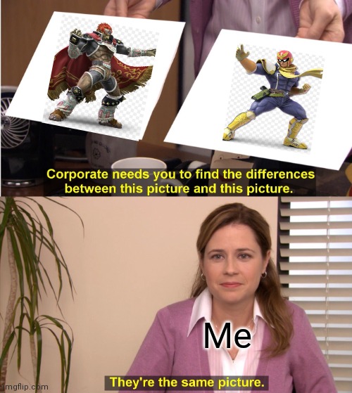 They're The Same Picture | Me | image tagged in memes,they're the same picture | made w/ Imgflip meme maker