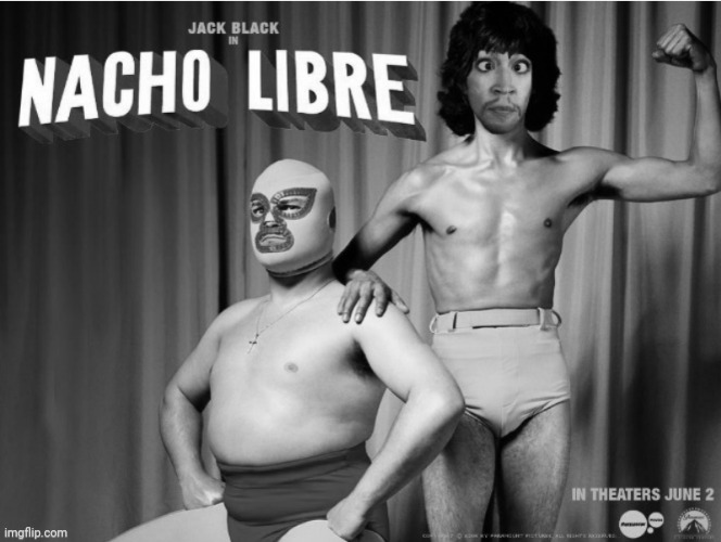 Nacho Libre Starring AOC | image tagged in nacho libre,crazy aoc,aoc | made w/ Imgflip meme maker