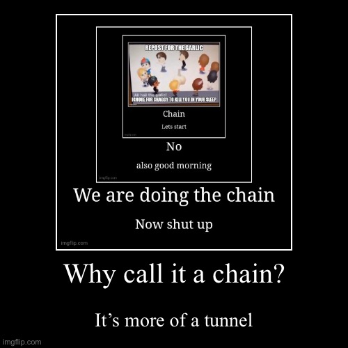 image tagged in funny,demotivationals | made w/ Imgflip demotivational maker