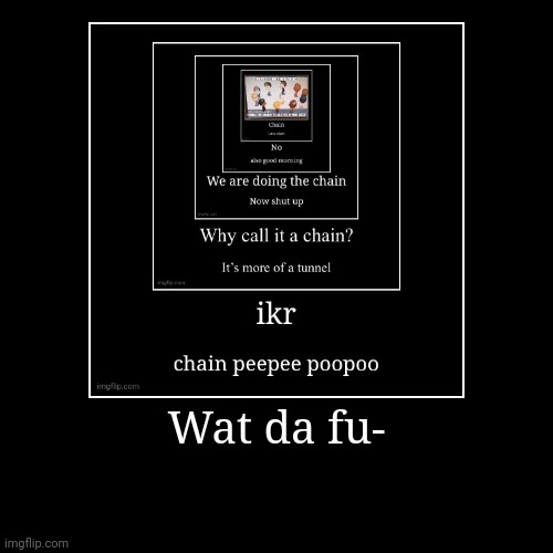 image tagged in funny,demotivationals | made w/ Imgflip demotivational maker