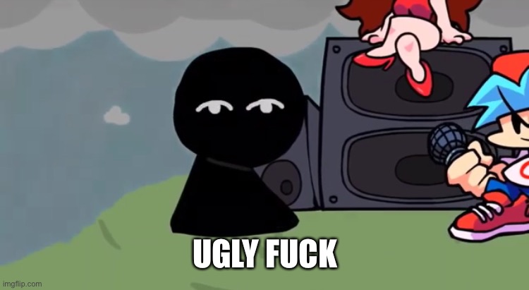 Lenny Bob | UGLY FUCK | image tagged in lenny bob | made w/ Imgflip meme maker